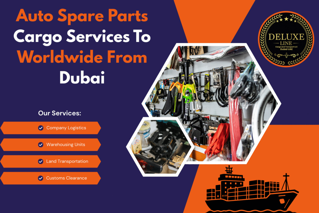 Auto Spare Parts Cargo Services To Worldwide From Dubai