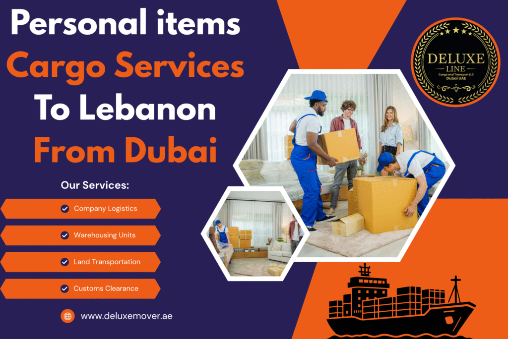 Personal items Cargo Services To Lebanon From Dubai