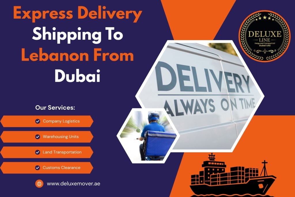 Express Delivery Shipping To Lebanon From Dubai