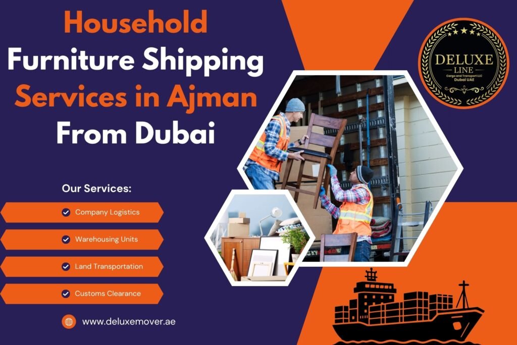 Household Furniture Shipping Services in Ajman From Dubai